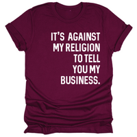 It's Against My Religion
