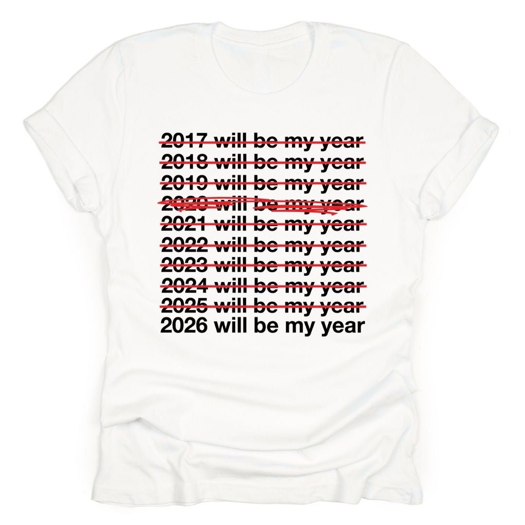 2026 Will Be My Year