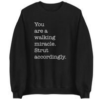 You Are A Walking Miracle | Sweatshirt