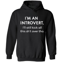 Kick All This Over | Hoodie
