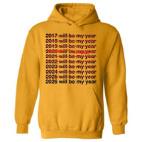 2026 Will Be My Year | Hoodie