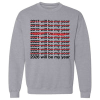 2026 Will Be My Year | Sweatshirt
