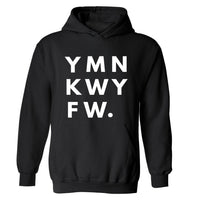 YMNKWYFW. | Hoodie