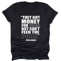 They Got Money For Wars, But Can't Feed The Poor.