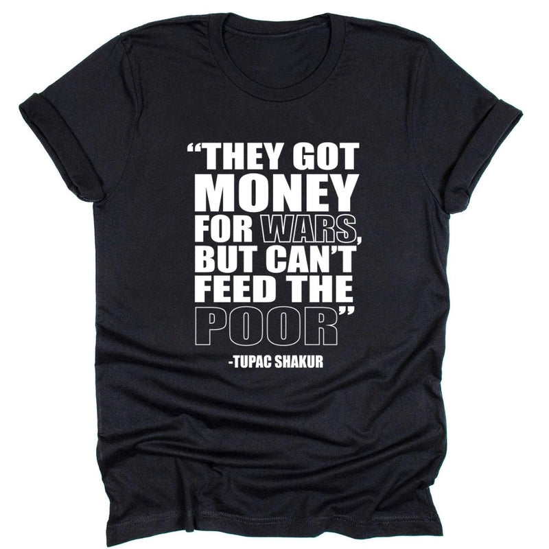 They Got Money For Wars, But Can't Feed The Poor.