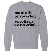 Naturally Introverted | Sweatshirt
