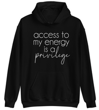 Access To My Energy | Hoodie - Tahylor Made  