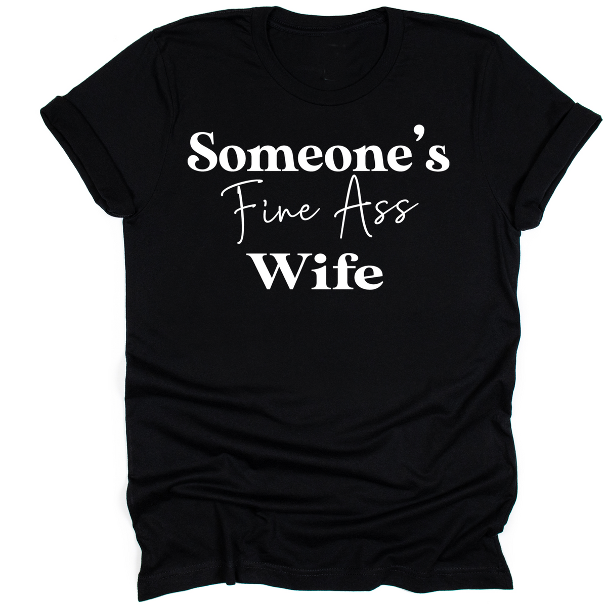 Someone's Fine Ass Wife
