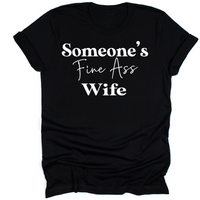 Someone's Fine Ass Wife