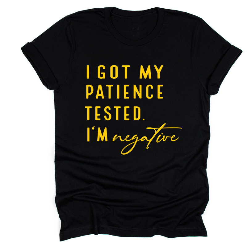 I Got Tested For Patience
