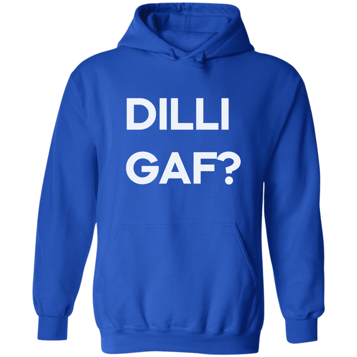 DILLIGAF? | Hoodie - Tahylor Made  