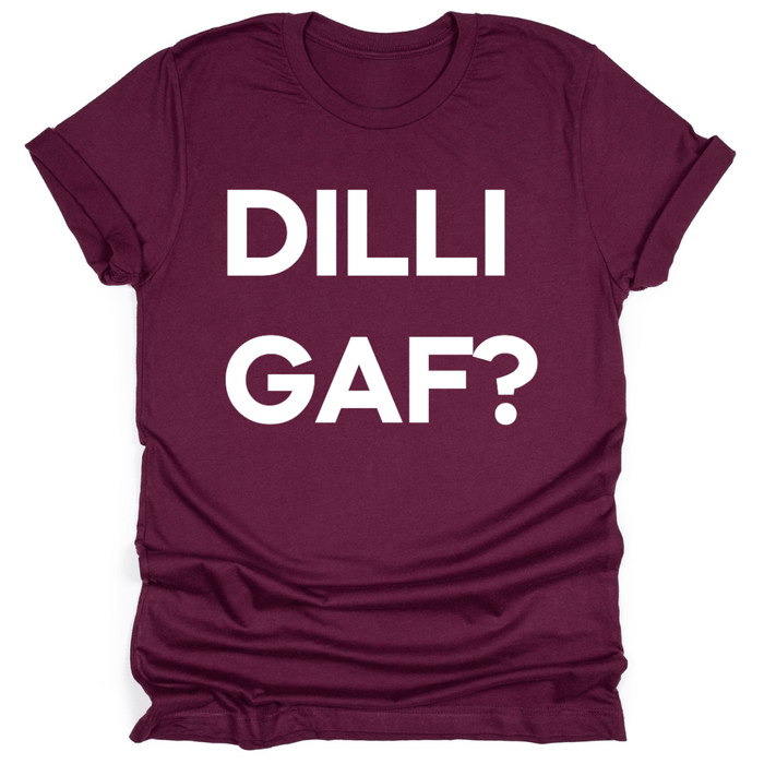 DILLIGAF? - Tahylor Made  
