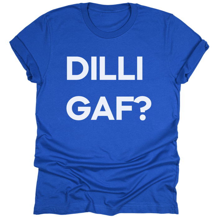 DILLIGAF? - Tahylor Made  
