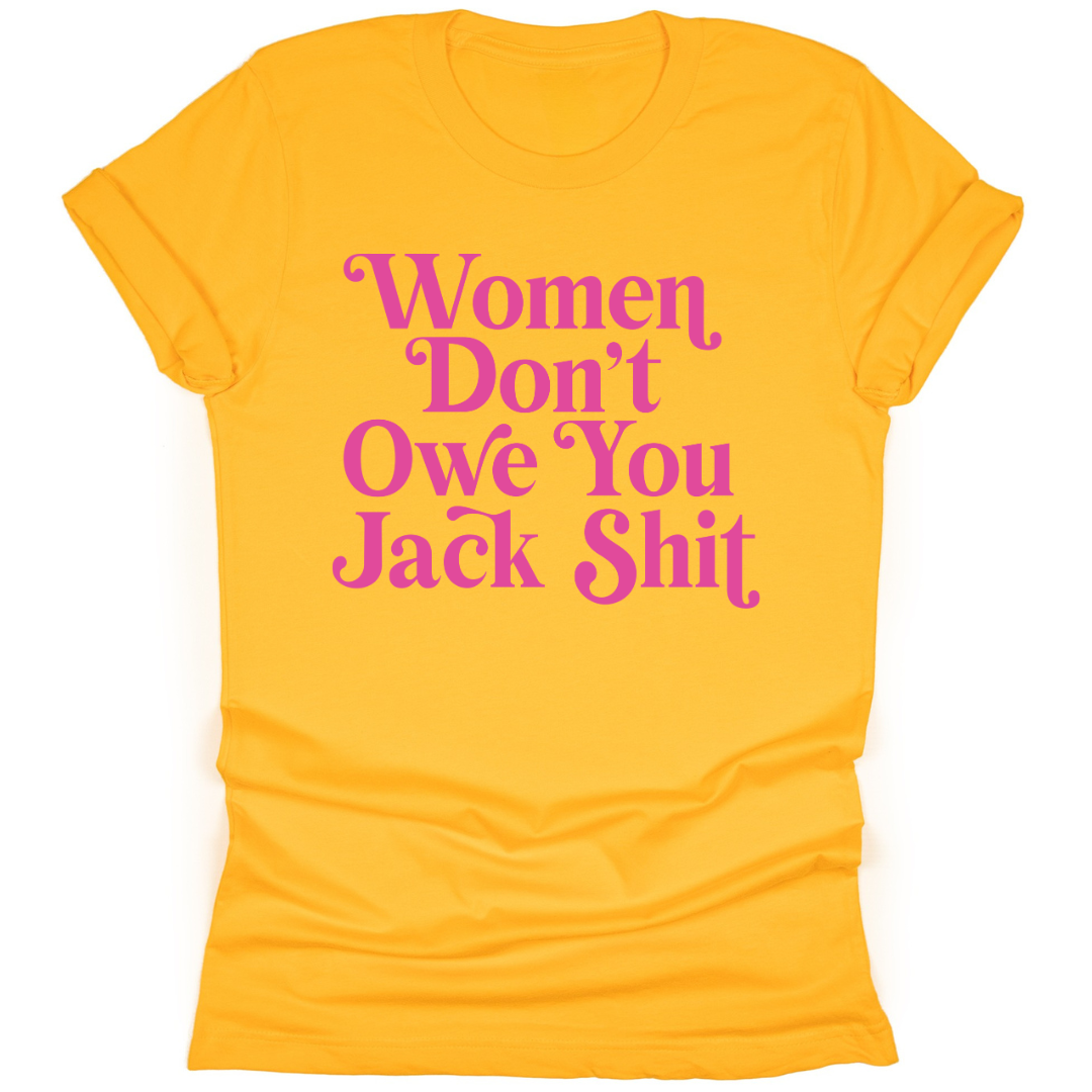 Women Don't Owe You Sh*t