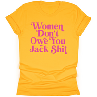 Women Don't Owe You Sh*t