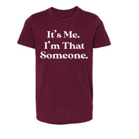 I'm That Someone | Kids - Tahylor Made  
