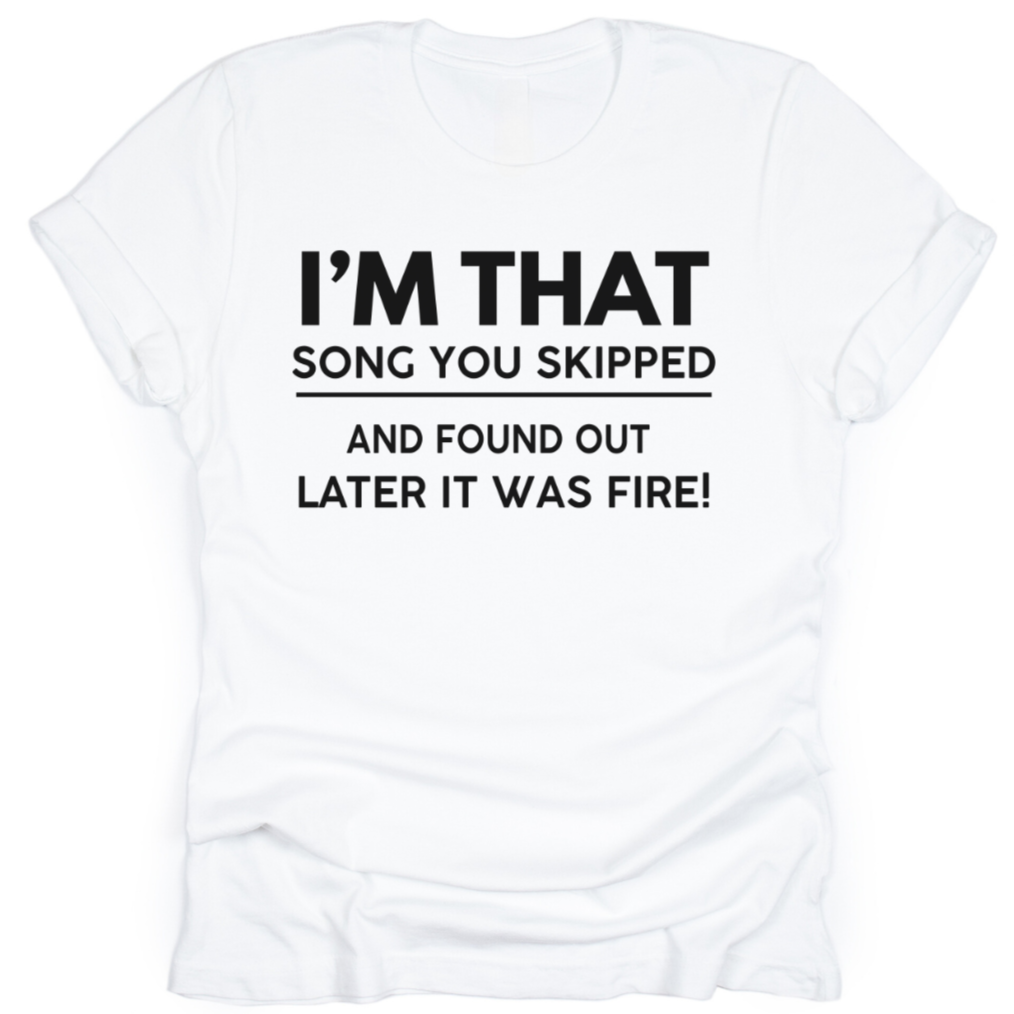 I'm The Song You Skipped - Tahylor Made 