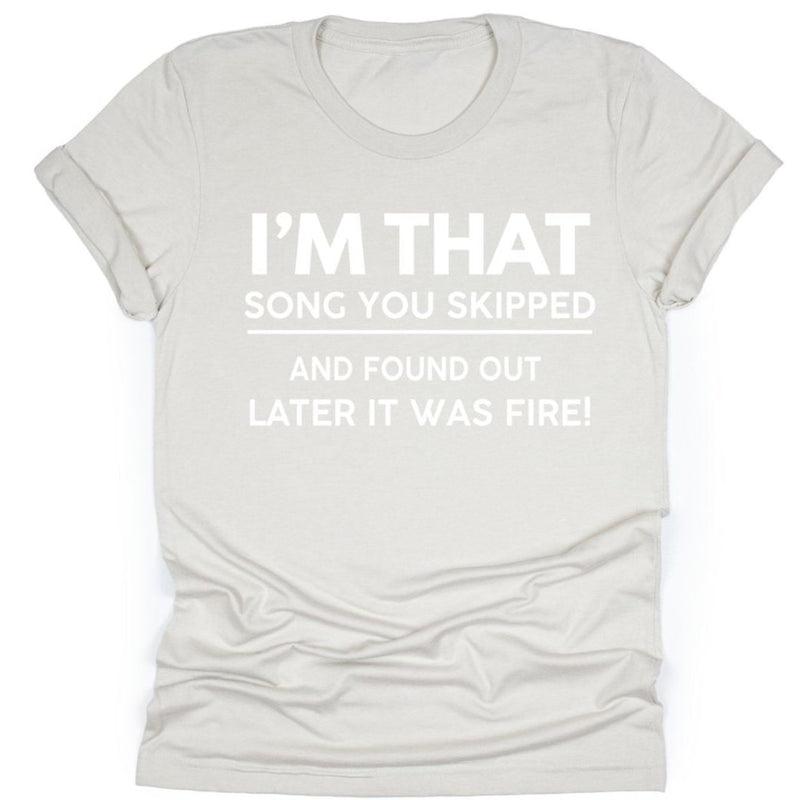 I'm The Song You Skipped - Tahylor Made 