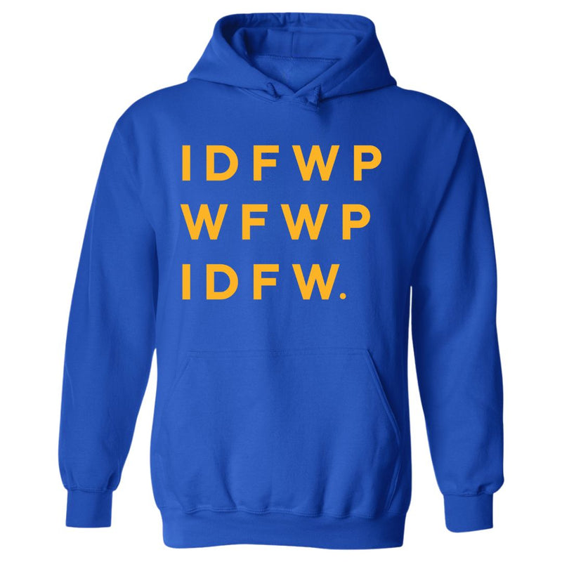 IDFWPWFWPIDFW. | Hoodie - Tahylor Made  
