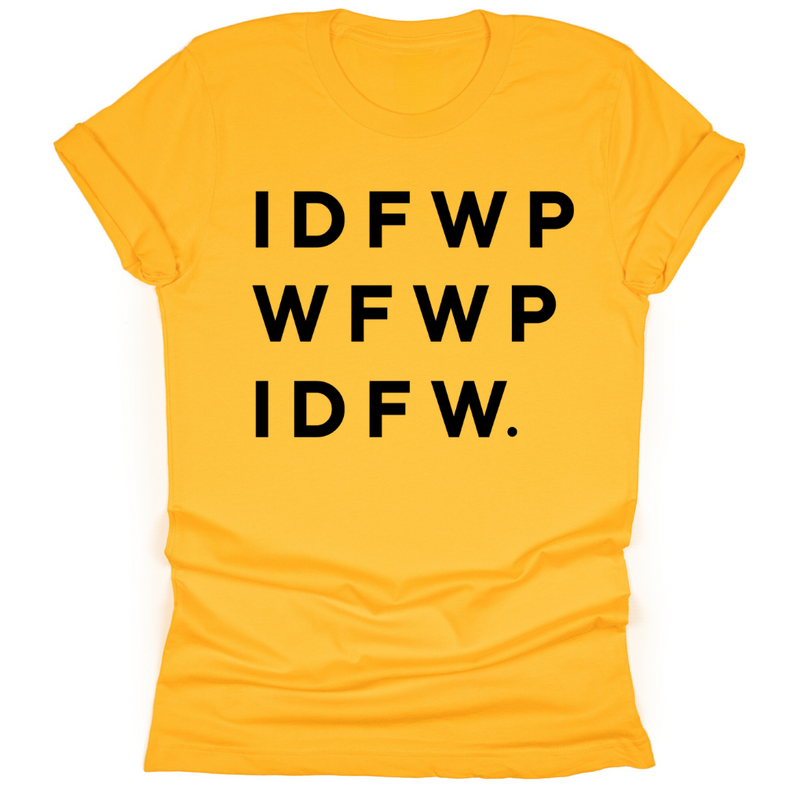 IDFWPWFWPIDFW. - Tahylor Made  