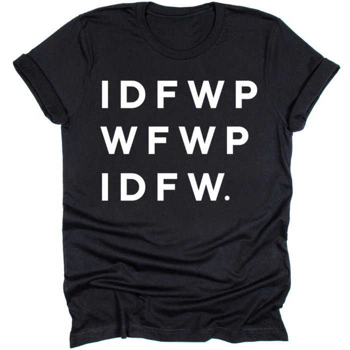 IDFWPWFWPIDFW. - Tahylor Made  