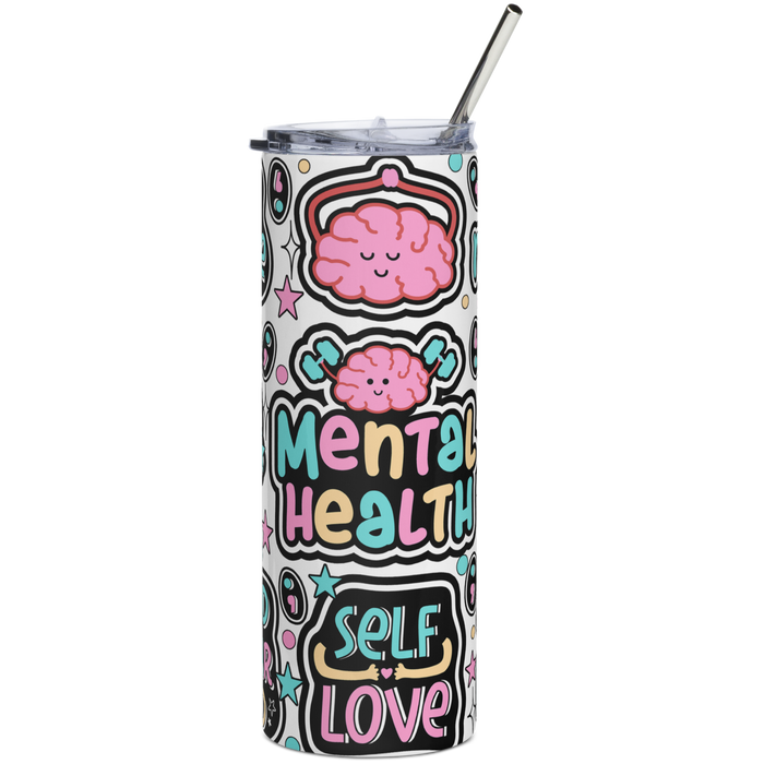Mental Health Affirmation | 20oz Tumbler - Tahylor Made  