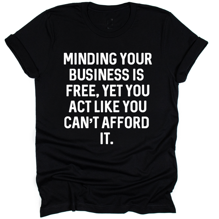Minding Your Business Is Free - Tahylor Made  