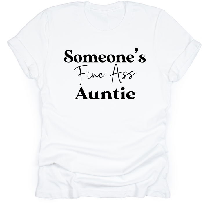 Someone's Fine Ass Auntie - Tahylor Made 