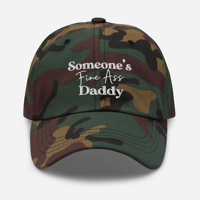 Someone's Fine Ass Daddy | Dad Hat - Tahylor Made 
