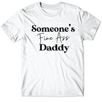 Someone's Fine Ass Daddy - Tahylor Made 