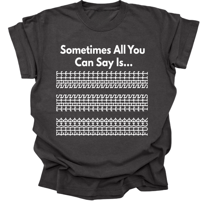 Sometimes All You Can Say Is...