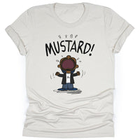 MUSTAAAAAARD