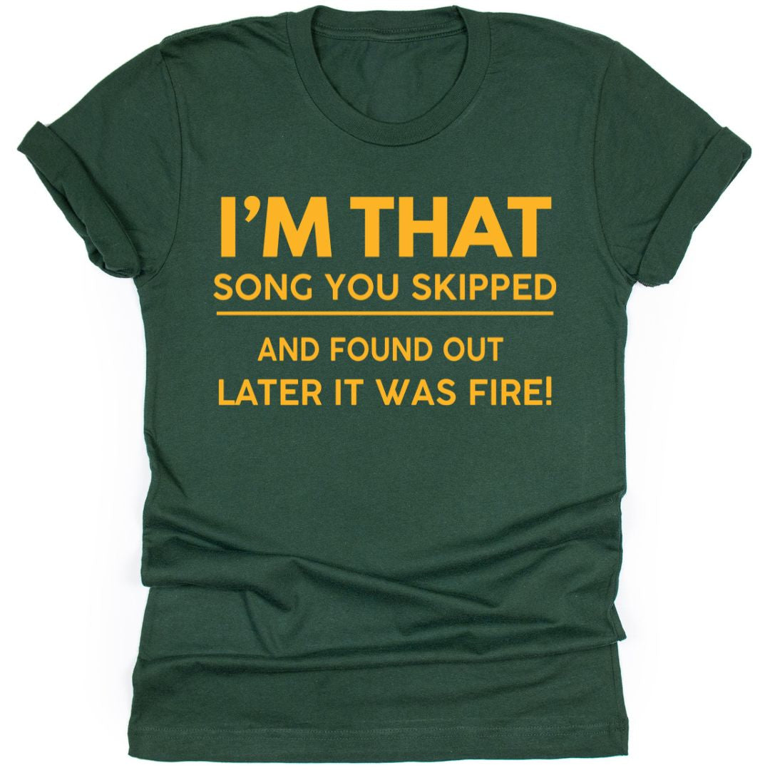 I'm The Song You Skipped