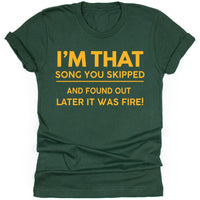 I'm The Song You Skipped