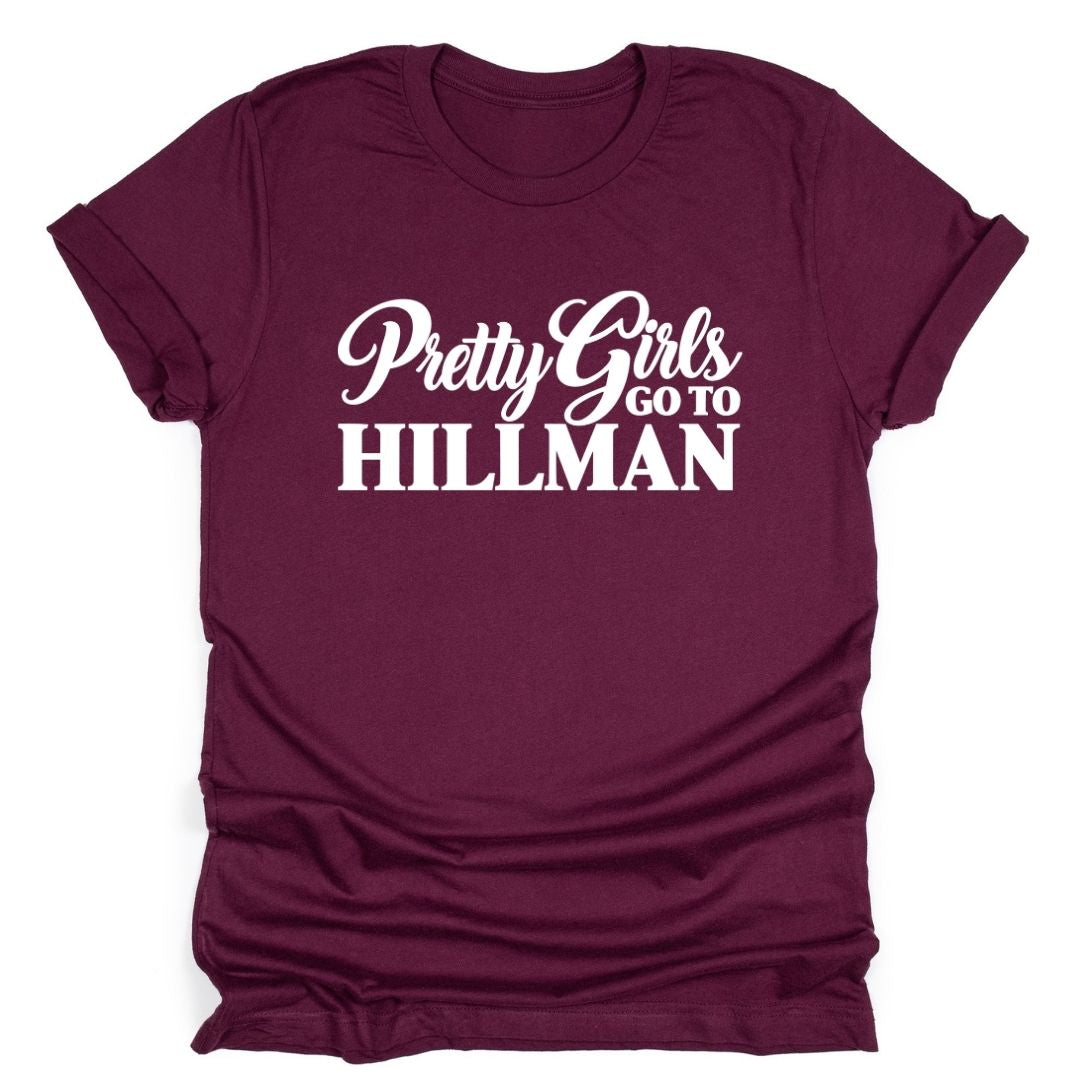 Pretty Girls Go To Hillman