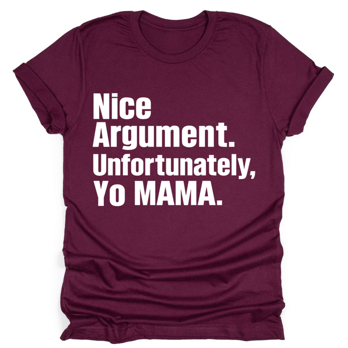 Unfortunately, Yo Mama