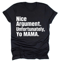 Unfortunately, Yo Mama