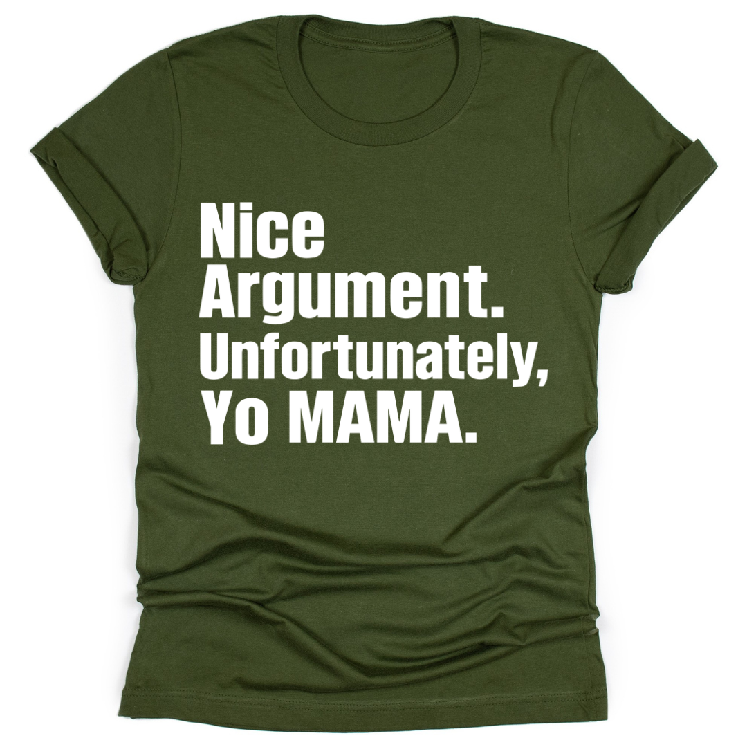 Unfortunately, Yo Mama