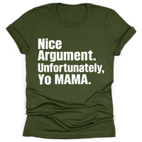 Unfortunately, Yo Mama
