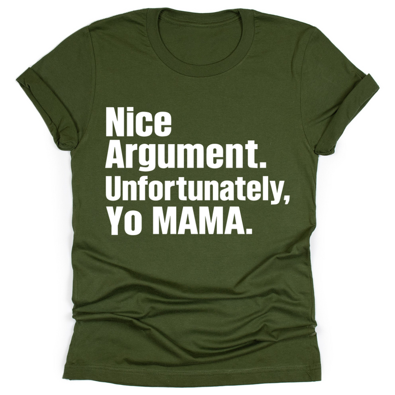 Unfortunately, Yo Mama