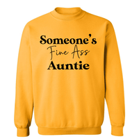 Someone's Fine Ass Auntie | Sweatshirt
