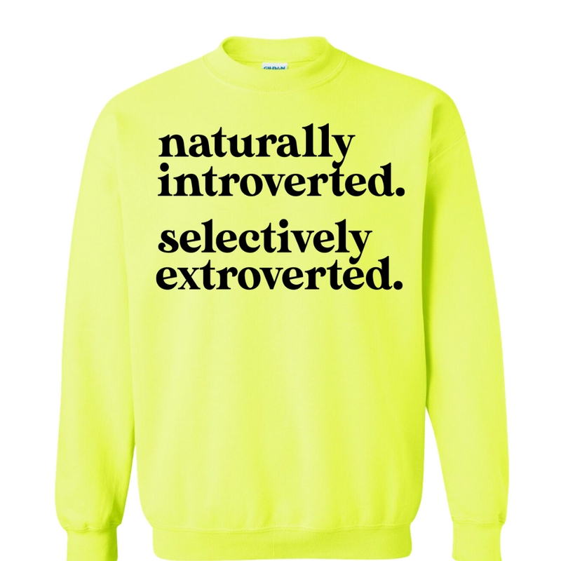 Naturally Introverted | Sweatshirt