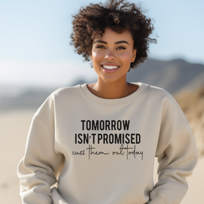 Cuss Them Out Today | Sweatshirt