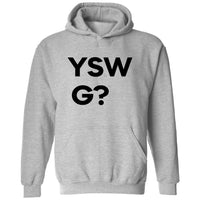 YSWG? | Hoodie - Tahylor Made  