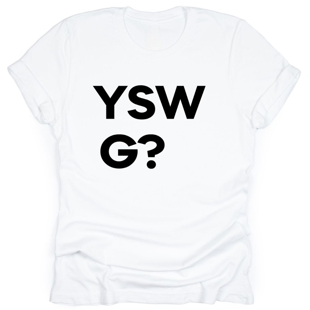 YSWG? - Tahylor Made  