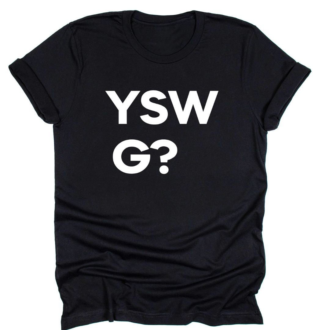 YSWG? - Tahylor Made  