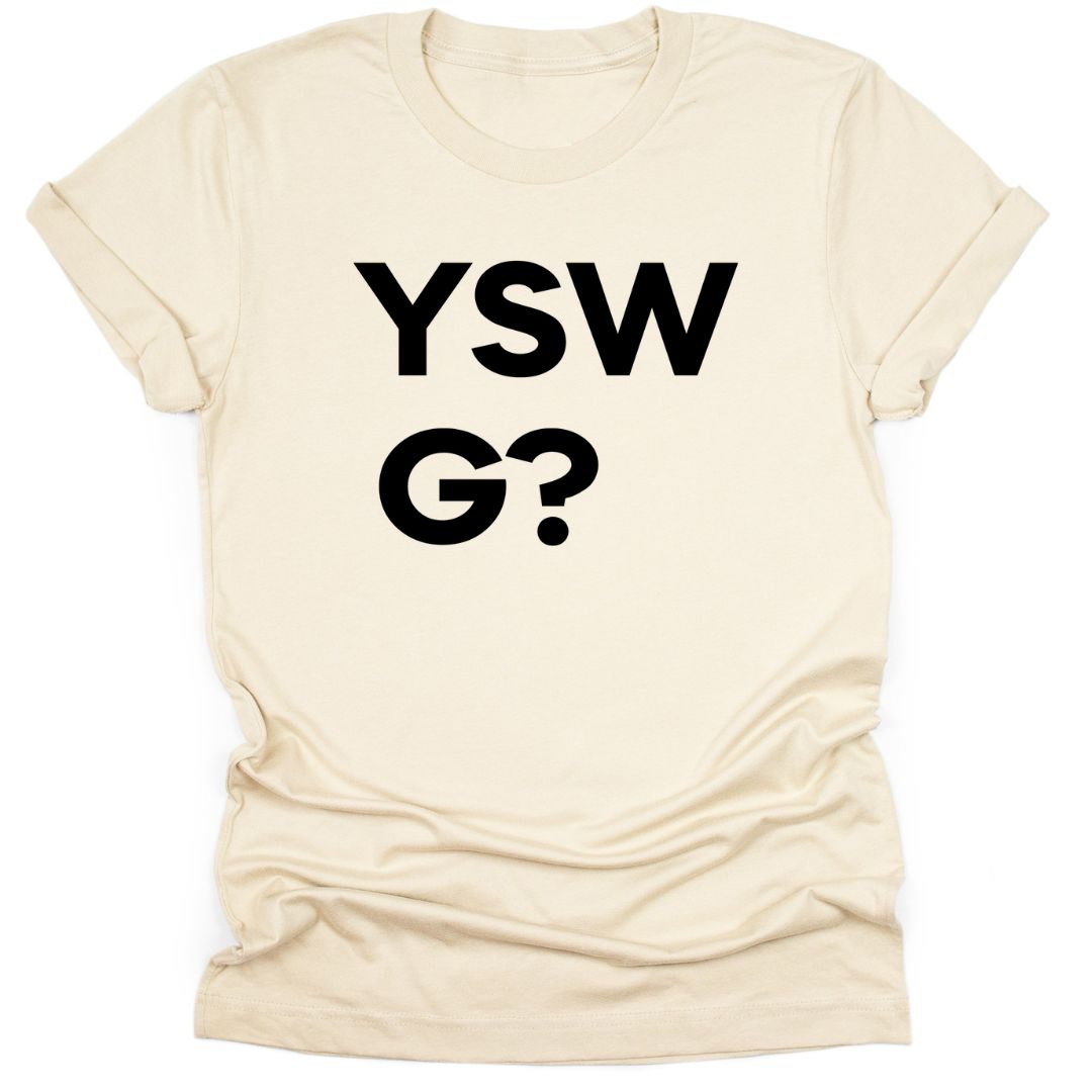 YSWG? - Tahylor Made  