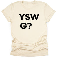 YSWG? - Tahylor Made  