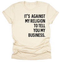 It's Against My Religion