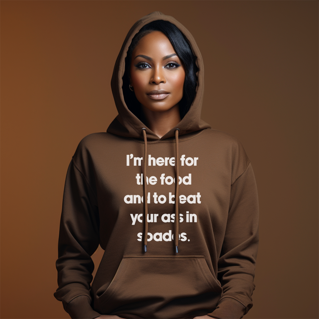 Here For The Food And Spades | Hoodie